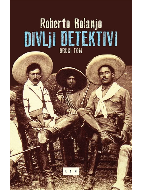 Divlji detektivi II tom 1
