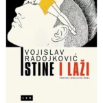 Istine i laži: hronika banalnog doba