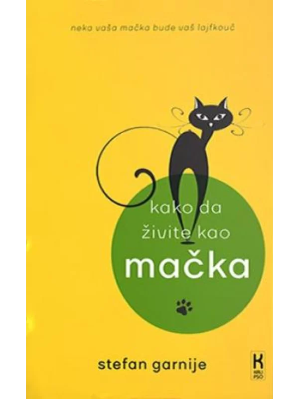 Kako da živite kao mačka 1