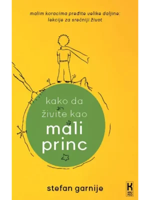 Kako da živite kao mali princ