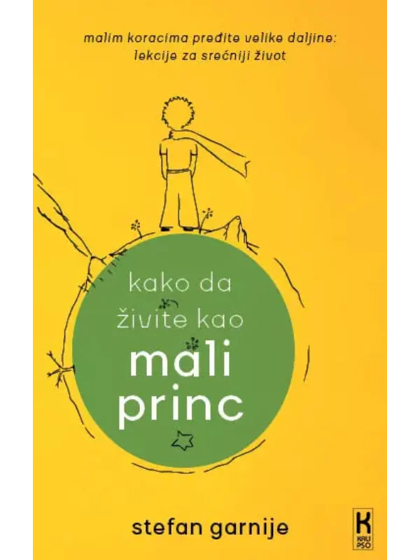 Kako da živite kao mali princ 1