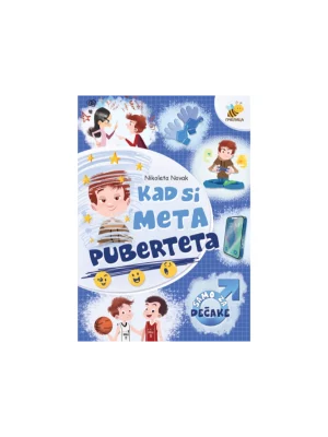 Kad si meta puberteta – samo za dečake