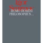 Homo homini philosophus…