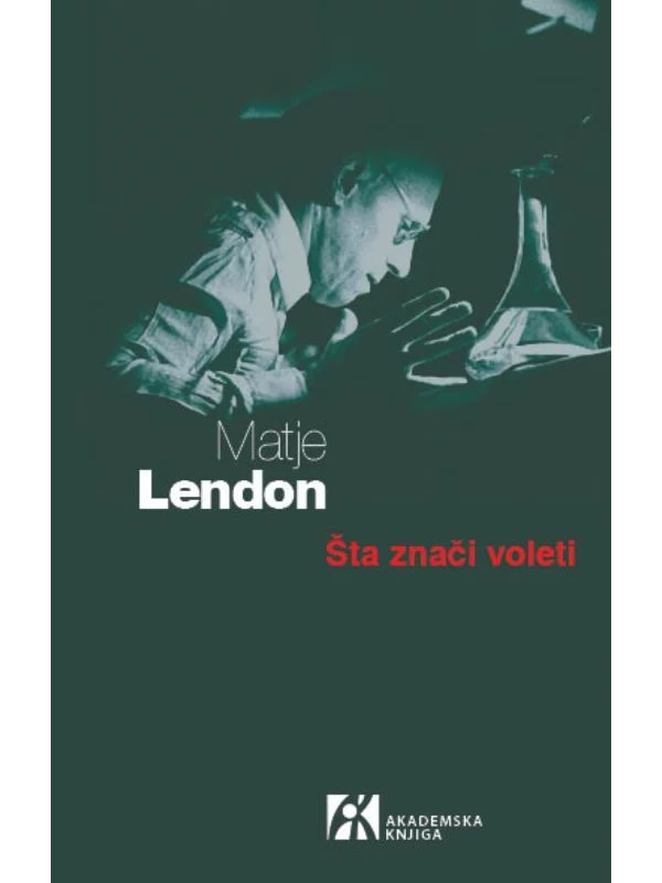 Šta znači voleti 1