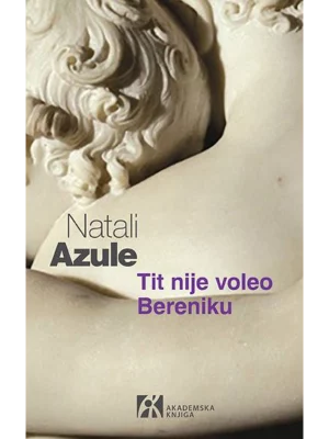 Tit nije voleo Bereniku