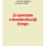 Za sporazum o demokratizaciji Evrope