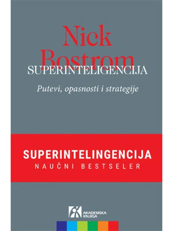 Superinteligencija: putevi, opasnosti i strategije - Image 1