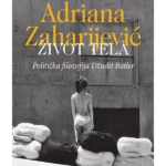 Život tela: politička filozofija Džudit Batler