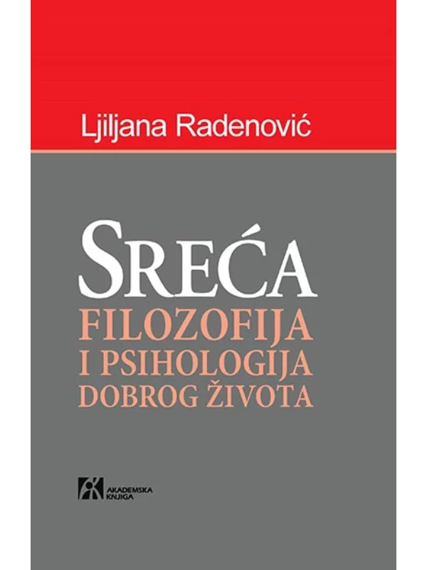 Sreća: filozofija i psihologija dobrog života - Image 1