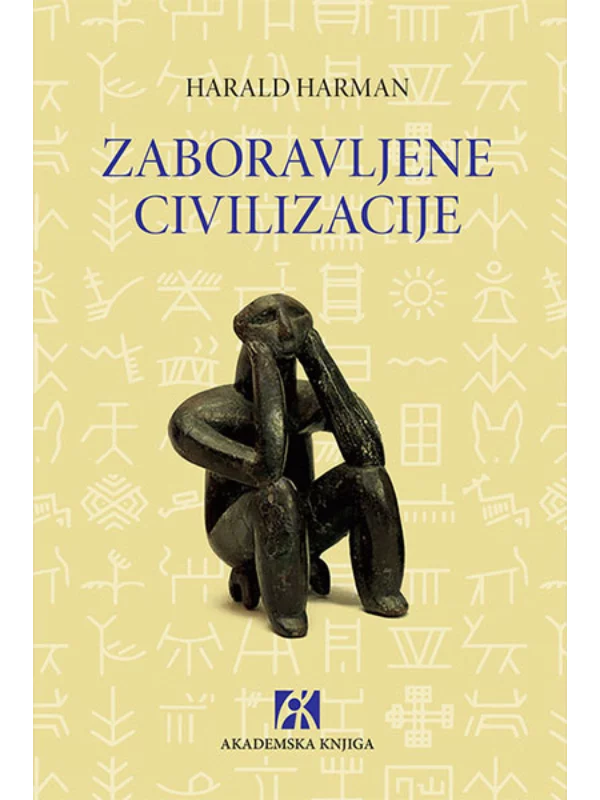 Zaboravljene civilizacije: napuštene staze čovečanstva 1