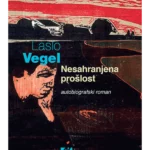 Nesahranjena prošlost