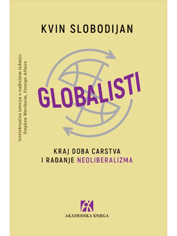 Globalisti: Kraj doba carstva i rađanje neoliberalizma - Image 1
