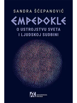 Empedokle: O ustrojstvu sveta i ljudskoj sudbini
