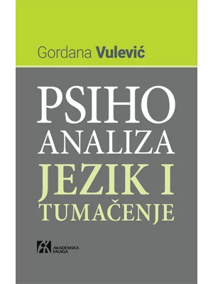 Psihoanaliza: Jezik i tumačenje