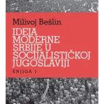 Ideja moderne Srbije u socijalističkoj Jugoslaviji