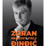 Zoran Đinđić: Prosvet(l)itelj