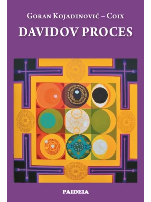 Davidov Proces/Goran Kojadinović-Coix