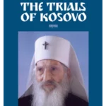 The Trials of Kosovo