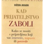 Kad prijateljstvo zaboli