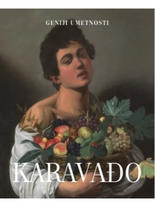 Geniji umetnosti - Karavađo 1