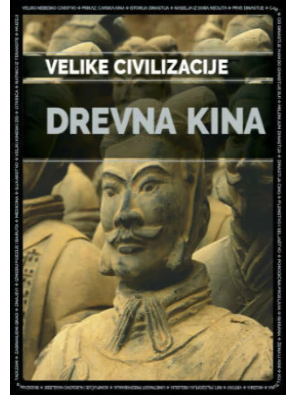 Drevna Kina – Velike civilizacije - Image 1