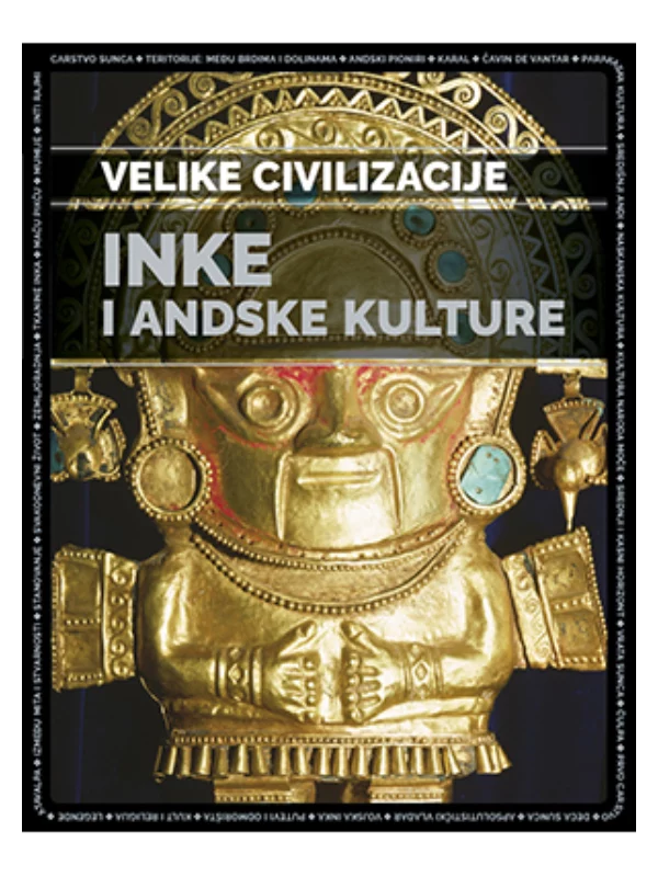 Inke i andske kulture – Velike civilizacije 1