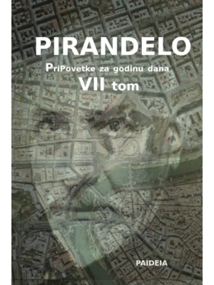 Pripovetke Za Godinu Dana VII /L.Pirandelo