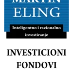 Investicioni fondovi: inteligentno i racionalno investiranje