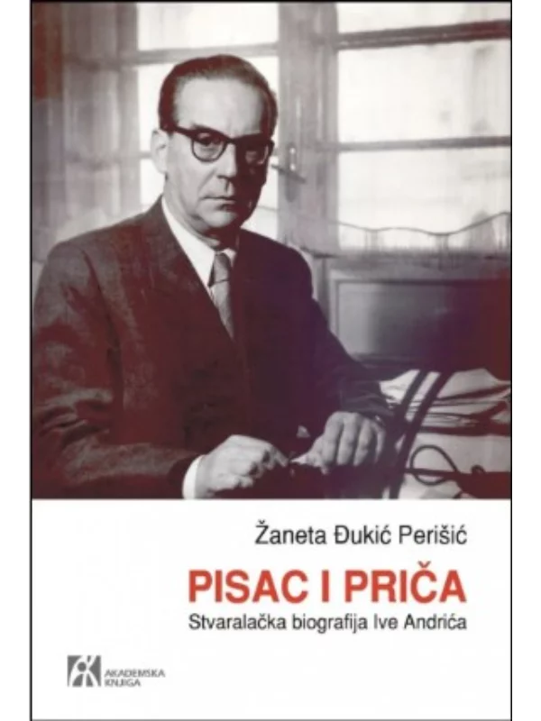 Pisac i priča: Stvaralačka biografija Ive Andrića - Image 1