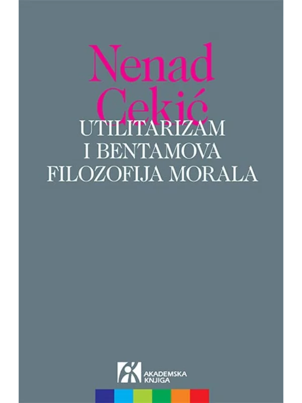 Utilitarizam i Bentamova filozofija morala - Image 1