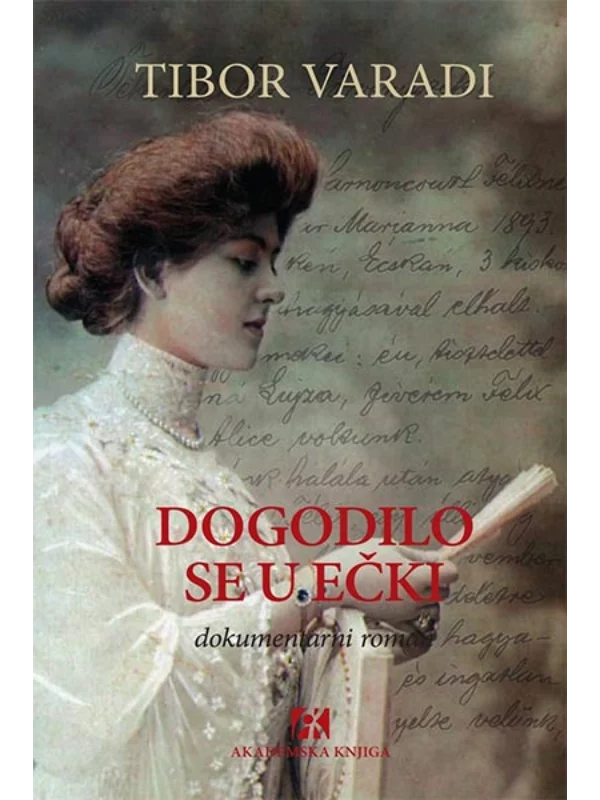 Dogodilo se u Ečki: dokumentarni roman 1