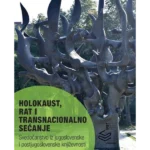 Holokaust, rat i transnacionalno sećanje