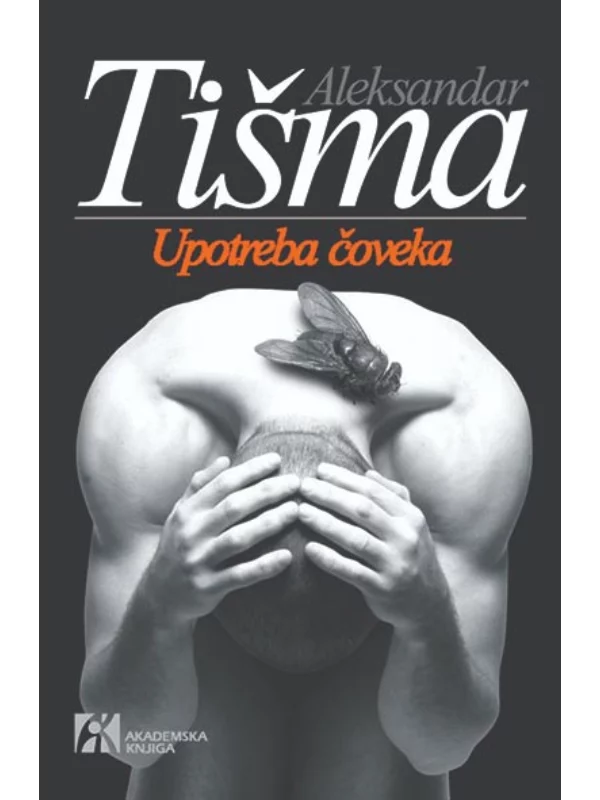 Upotreba čoveka : roman 1