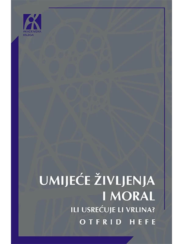 Umijeće življenja i moral: ili usrećuje li vrlina? - Image 1