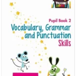 Vocabulary  Grammar and Punctuation  Skills Pupil Book 2