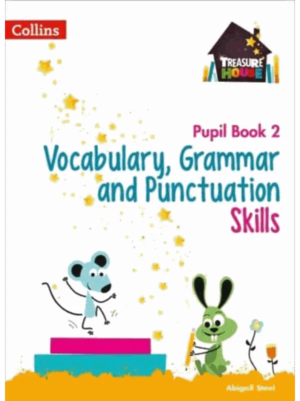 Vocabulary Grammar and Punctuation Skills Pupil Book 2 1