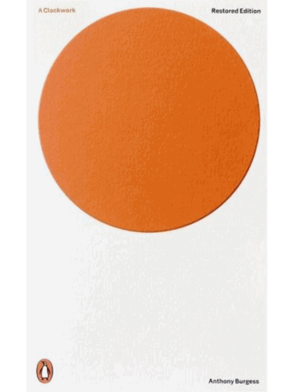 9780141197531 A Clockwork Orange : Restored Edition - Slika 1