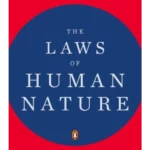 The Laws of Human Nature