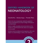Oxford Handbook Od Neonatology 2E Oxhmed:M X Mpg: Ae