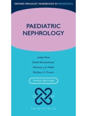 Paediatric Nephrology 3E Oshpaed:M P Mpg: Au 1