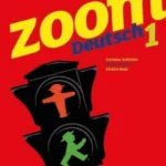 ZOOM DEUTSCH PART 1 STUDENT'S BOOK