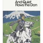 And Quiet Flows the Don