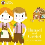 Hansel and Gretel