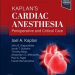 Kaplan's Cardiac Anesthesia, 8th Ed
