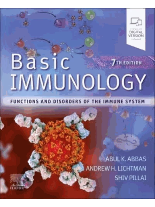 Basic Immunology, Functions and Disorders of the Immune System, 7th Edition 1