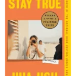 Stay True