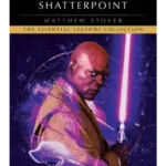 Shatterpoint: Star Wars Legends