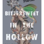 Bittersweet in the Hollow
