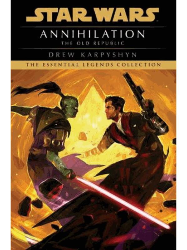 9780593722176 Annihilation: Star Wars Legends (The Old Republic) - - Slika 1