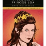 The Courtship of Princess Leia: Star Wars Legends
